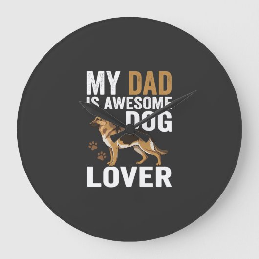 Hond Liefhebber Vader Is Geweldig Grote Klok (Voorkant)