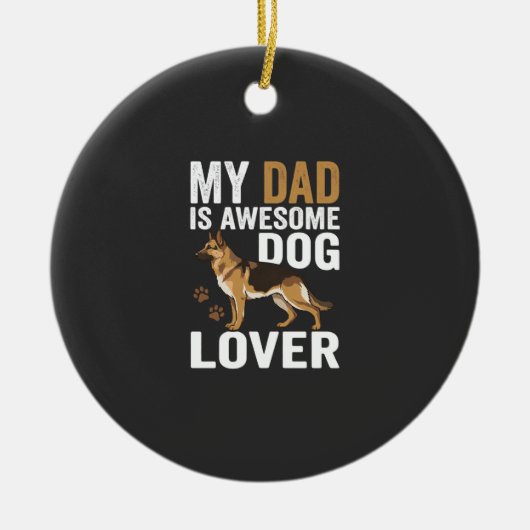 Hond Liefhebber Vader Is Geweldig Keramisch Ornament (Voorkant)