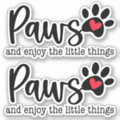 Hond Lieverd Inspirerende Quote Sticker (Voorkant)