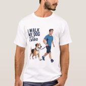 Hond lopen T-shirt - Dat is mijn cardio - Pet Pare (Voorkant)
