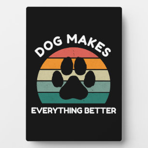 Hond Maakt Alles Better - Pootafdruk Ontwerp Fotoplaat
