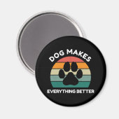 Hond Maakt Alles Better - Pootafdruk Ontwerp Magneet (Voorkant / Achterkant)