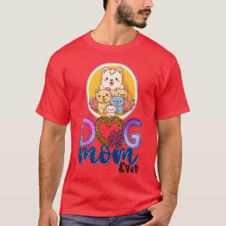 Hond Mam Beste Hond Mam Ooit Hond Mam Design Hond  T-shirt