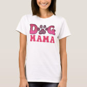 Hond Mama-Pet-Funny T-shirt (Voorkant)