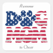 Hond Moeder Amerikaanse vlag Grunge Rood Wit Blauw Vierkante Sticker (Voorkant)