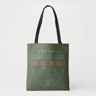 Hond Moeder Avontuur Buddy Vier poten, één hart. Tote Bag