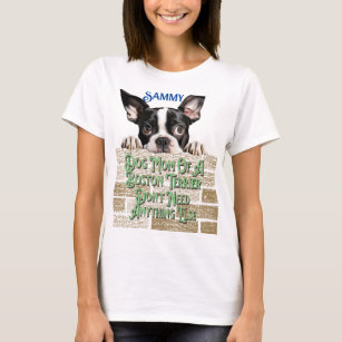 Hond Moeder Boston Terrier T-shirt