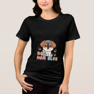 Hond Moeder Club Cute Hond Liefhebber Geschenk T-S Tri-Blend Shirt