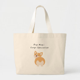 Hond Moeder: Corgi Specialist | Cadeau voor Liefhe Grote Tote Bag