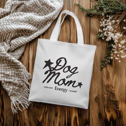 Hond Moeder Energie Luid Liefde Geen Slaap Script Tote Bag
