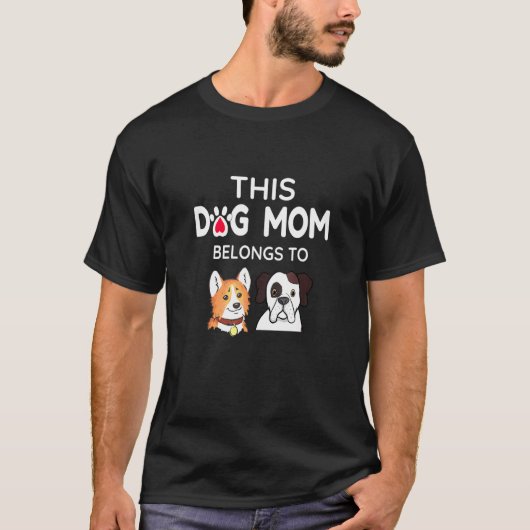 Hond Moeder Hoort Bij Corgi En Boxer T-shirt (Voorkant)