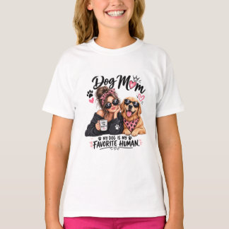 Hond Moeder Mijn Hond Is Mijn Favoriete Mens T-shirt