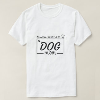 Hond Moeder, Moeder T-shirt, Hond Mama, Hond Mama  T-shirt