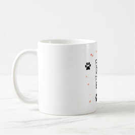 Hond Moeder Omringd door Liefde & Pootjes Mok | Ho