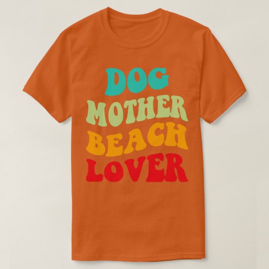 Hond Moeder Strand Liefhebber III T-shirt (Design voorkant)