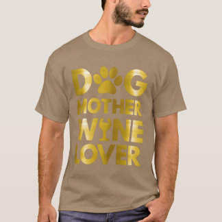 Hond Moeder Wijn Liefhebber 2021 jongen T-shirt