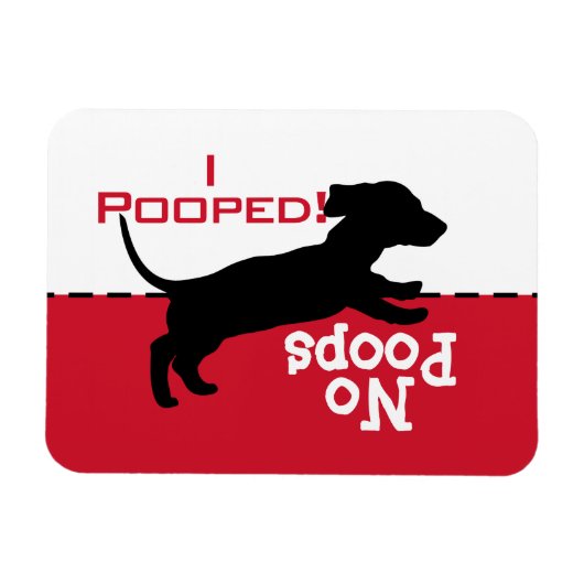 Hond moet naar Potty Poop Magnet, teckel Doxie Magneet (Horizontaal)