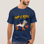 Hond op roller Schaatsen Pup & Roll T-shirt (Voorkant)