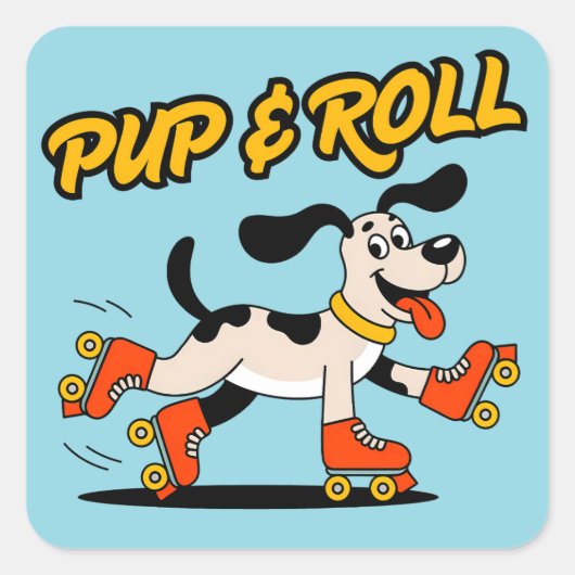Hond op roller Schaatsen Pup & Roll Vierkante Sticker (Voorkant)