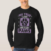 Hond Paw Mijn ware liefde heeft vier poten T-shirt (Voorkant)