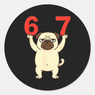 Hond PUG Grappig 67 Meme Zes Zeven Ronde Sticker