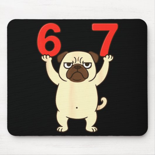 Hond Pugs Grappig 67 Meme Zes Zeven Muismat (Voorkant)