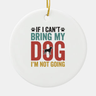 Hond Quote Vintage Vector Als ik mijn hond niet ka Keramisch Ornament