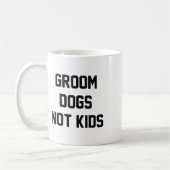 Hond trimmen geen kinderen grappig koffiemok (Links)
