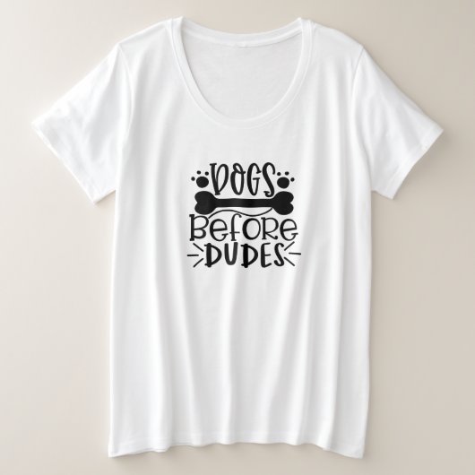 Hond voor dudes grote maat t-shirt (Design voorkant)
