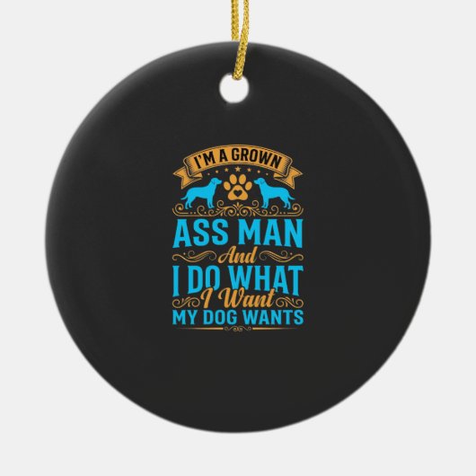 Hond Wil Grappige Volwassen Man Keramisch Ornament (Voorkant)