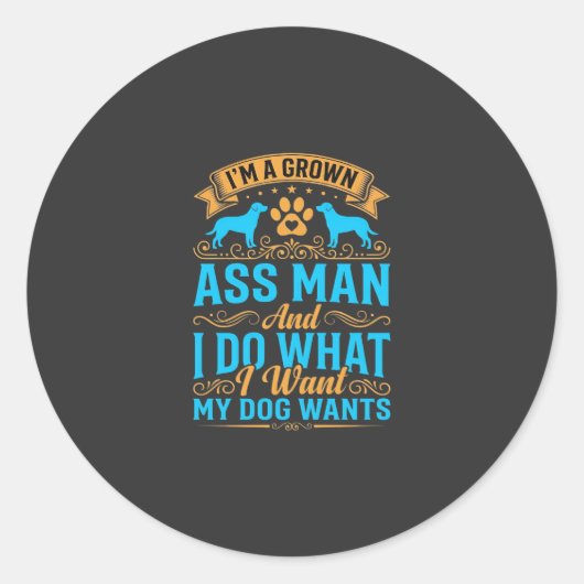 Hond Wil Grappige Volwassen Man Ronde Sticker (Voorkant)