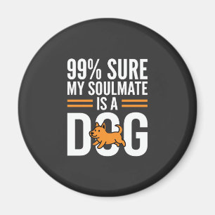 Hond Zielsverwant Grappige Huisdierliefhebber Typo Magneet