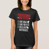 Hond Zittend Pet Sitter Professionele Hond Sitter T-shirt (Voorkant)