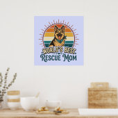 Hondama mama van een geredde Duitse herder Poster (Keuken)