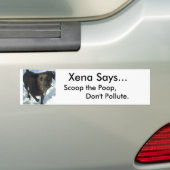 honden20039, Xena zegt... niet vervuilen,        . Bumpersticker (Op auto)
