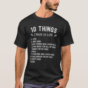 Honden - 10 dingen die ik in het leven wil - grapp t-shirt