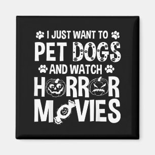 Honden Aaien Willen Kijken naar Horrorfilms - Hall Magneet
