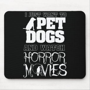 Honden Aaien Willen Kijken naar Horrorfilms - Hall Muismat