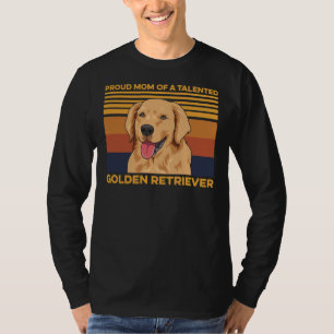 Honden citaat voor een gouden wederverkoper moeder t-shirt