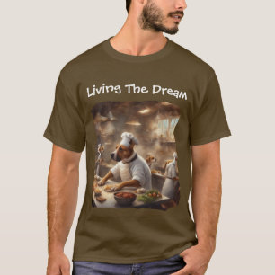 Honden die de droom leven die in een keuken werken t-shirt