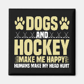 Honden en Hockey maken me gelukkig Magneet (Voorkant)