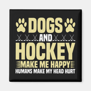 Honden en Hockey maken me gelukkig Magneet