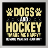 Honden en Hockey maken me gelukkig Poster (Voorkant)