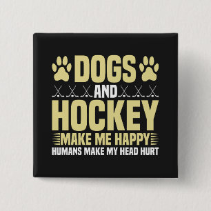 Honden en Hockey maken me gelukkig Vierkante Button 5,1 Cm