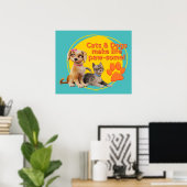 Honden en katten maken het leven pootjes! poster (Thuiskantoor)
