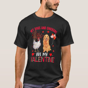 Honden En Kippen Zijn Mijn Valentijn Gouden Retrie T-shirt