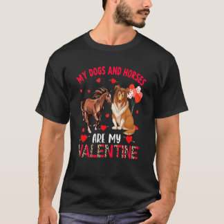 Honden En Paarden Zijn Mijn Valentijn Sheltie Met  T-shirt