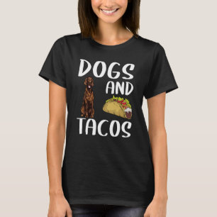 Honden en tacos Irish Setter Mexican Food T-shirt