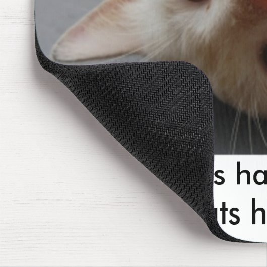 "Honden hebben eigenaars.Katten hebben personeel." Muismat (Hoek)