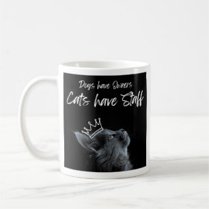 Honden hebben eigenaren, katten hebben personeel koffiemok